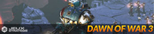 Bannière Dawn of War 3